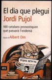 el dia que plegui jordi pujol