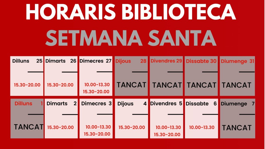 HORARI BIBLIO SETMANA SANTA 2024 HORARI BIBLIO SETMANA SANTA 2024
