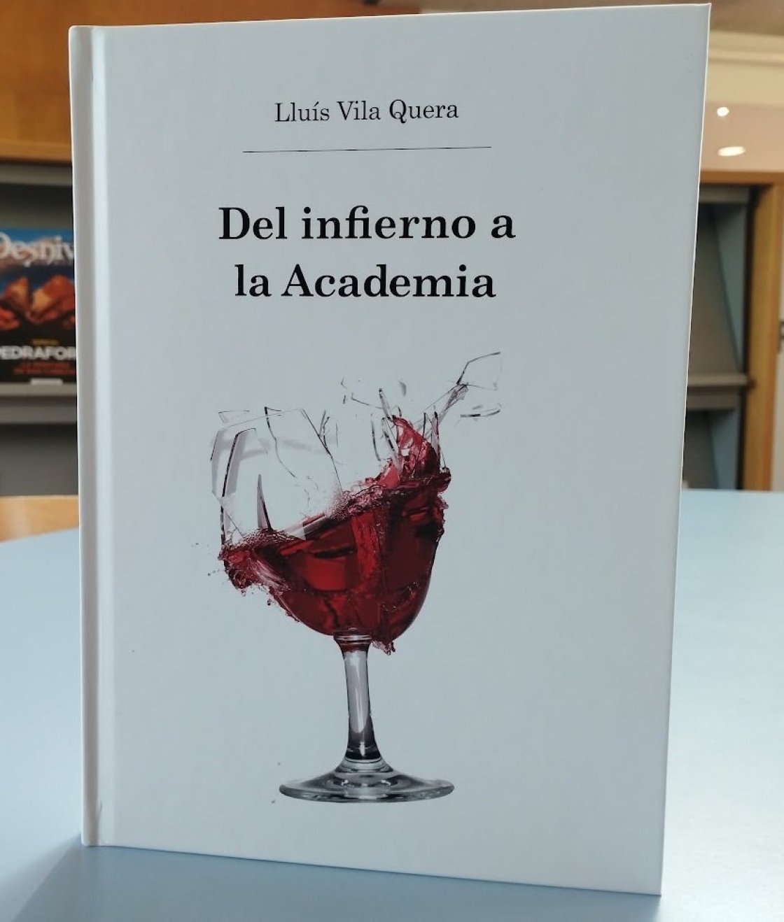 Del infierno a la Academai - lluis Vila Quera Del infierno a la Academai - lluis Vila Quera