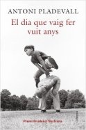 el dia que vaig fer vuit anys el dia que vaig fer vuit anys