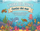 'Contes del mar' amb Judit Ricart i Claudia Ayats 'Contes del mar' amb Judit Ricart i Claudia Ayats