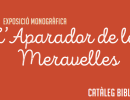 Exposició 'L'aparador de les meravelles' a la Biblioteca