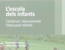 David Altimir i Maite Pujol presenten el seu llibre 'L'escola dels infants. Construir i documentar l'educació infantil' 