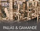 Presentació del llibre 'Pallàs&Gamandé. Constructors avantguardistes del segle XX' 