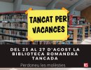 Tanquem per vacances del 23 al 27 d'agost
