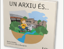 La Biblioteca acull la presentació del llibre 'Un arxiu és...' de Núria Cañellas i il·lustrat per Anna Domenich