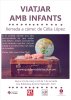 Xerrada 'Viatjar amb infants' a càrrec de Cèlia López Xerrada 'Viatjar amb infants' a càrrec de Cèlia López