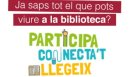 Ja saps tot el que pots viure a la biblioteca? Ja saps tot el que pots viure a la biblioteca?