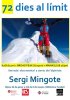 Dijous, xerrada-documental '72 dies al límit' amb Sergi Mingote Dijous, xerrada-documental '72 dies al límit' amb Sergi Mingote