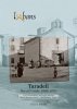 Aquest divendres surt al carrer el primer lliurament d’un col·leccionable sobre Taradell