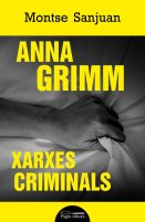 Anna Grim Xarxes Criminials Anna Grim Xarxes Criminials