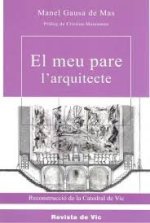 El meu pare l\'arquitecte El meu pare l\'arquitecte