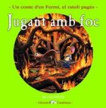 jugant amb foc