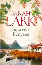 Sota cels llunyans Sarah Lark