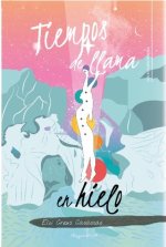 Portada \'Tiempos de llama en hielo\' Portada \'Tiempos de llama en hielo\'