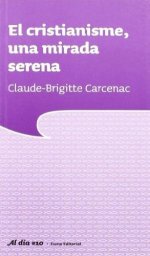 El Cristianisme: una mirada serena