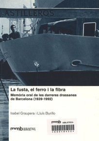 Portada \'La fusta, el ferro i la fibra\' Lluís Burillo