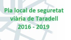 Pla local de seguretat viària de Taradell 2016 - 2019