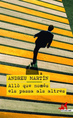PORTADA Allo que només passa als altre Andreu Martín