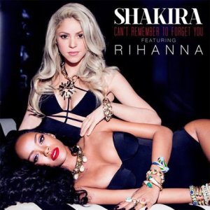 SHAKIRA-ft-RIHANNA-Cant-remember-to-forget-you.jpg