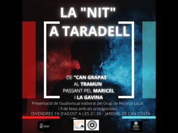 Documental 'La nit a Taradell: De Can Grapas al Tramun passant pel Maricel i La Gavina'