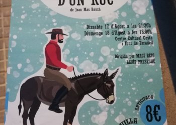 Gottic Teatre estrena per la festa major 'Un senyor damunt d'un ruc' Gottic Teatre estrena per la festa major 'Un senyor damunt d'un ruc'