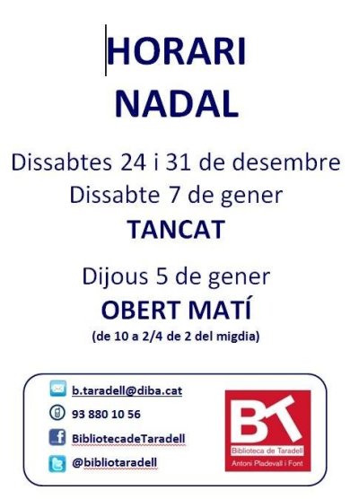 Horaris de Nadal a la Biblioteca Horaris de Nadal a la Biblioteca
