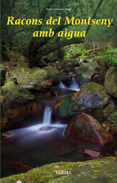 Presentació del llibre 'Racons del Montseny amb aigua' d'Òscar Farrerons