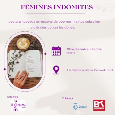 'Fèmines Indòmites' amb motiu del Dia internacional per a l'eliminació de la violència envers les dones 'Fèmines Indòmites' amb motiu del Dia internacional per a l'eliminació de la violència envers les dones