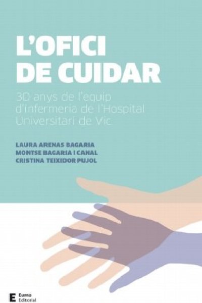 Presentació del llibre 'L'ofici de cuidar. 30 anys de l'equip d'infermeria de l'Hospital Universitari de Vic'