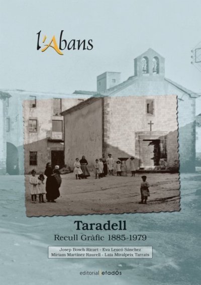 Aquest divendres surt al carrer el primer lliurament d’un col·leccionable sobre Taradell Aquest divendres surt al carrer el primer lliurament d’un col·leccionable sobre Taradell