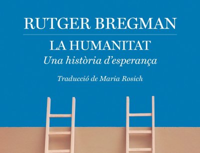 El Club de Lectura del mes d'octubre estarà dedicat a 'La Humanitat', de Rutger Bregman