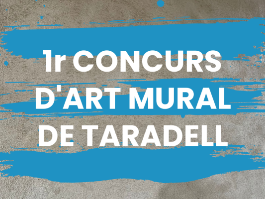 L'Ajuntament i la Taula de Patrimoni convoquen el 1r Concurs d'Art Mural de Taradell