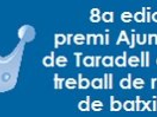 El VIII Premi Ajuntament de Taradell al millor treball de recerca es declara desert El VIII Premi Ajuntament de Taradell al millor treball de recerca es declara desert