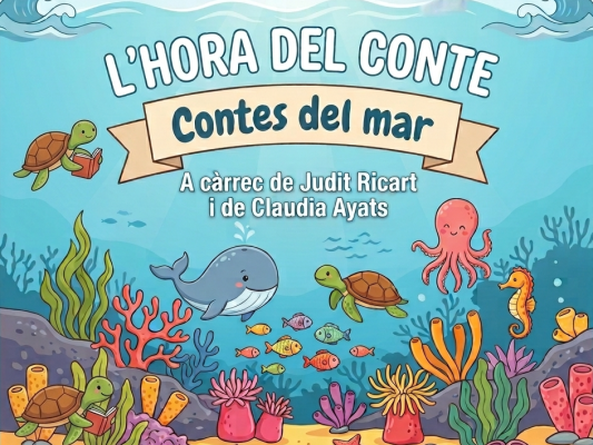 'Contes del mar' amb Judit Ricart i Claudia Ayats 'Contes del mar' amb Judit Ricart i Claudia Ayats