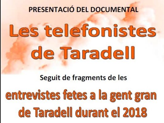 El Grup de Recerca Local de Taradell presentarà el documental ‘Les telefonistes de Taradell’