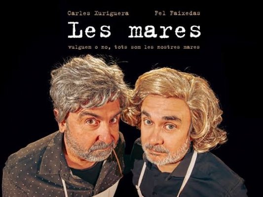 'Les Mares', amb Fel Faixedas i Carles Xuriguera, arriba a Taradell 'Les Mares', amb Fel Faixedas i Carles Xuriguera, arriba a Taradell