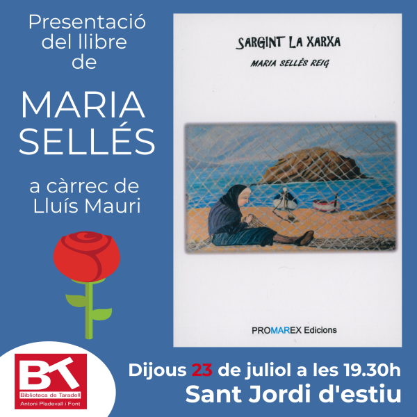 Presentació del llibre 'Sargint la xarxa' de Maria Sellés Presentació del llibre 'Sargint la xarxa' de Maria Sellés