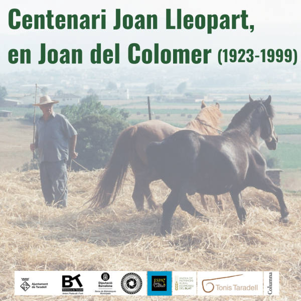 La Biblioteca i els Tonis de Taradell commemoren el Centenari Joan Lleopart, en Joan del Colomer 