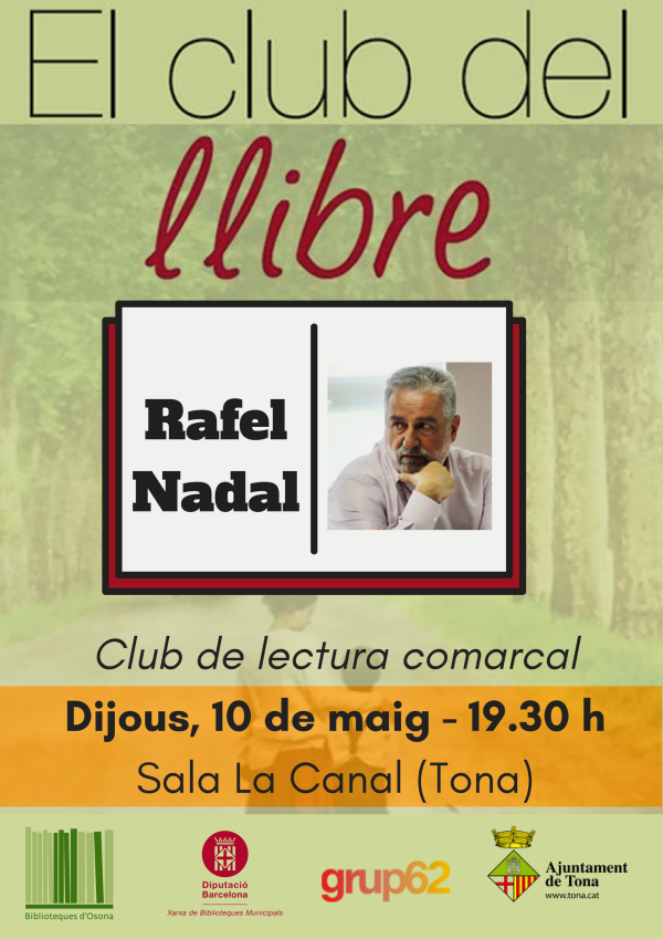Club del Llibre comarcal amb Rafel Nadal Club del Llibre comarcal amb Rafel Nadal