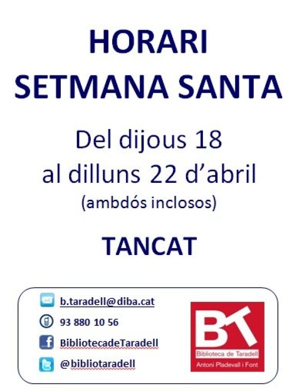 Horari de Setmana Santa a la Biblioteca de Taradell Horari de Setmana Santa a la Biblioteca de Taradell