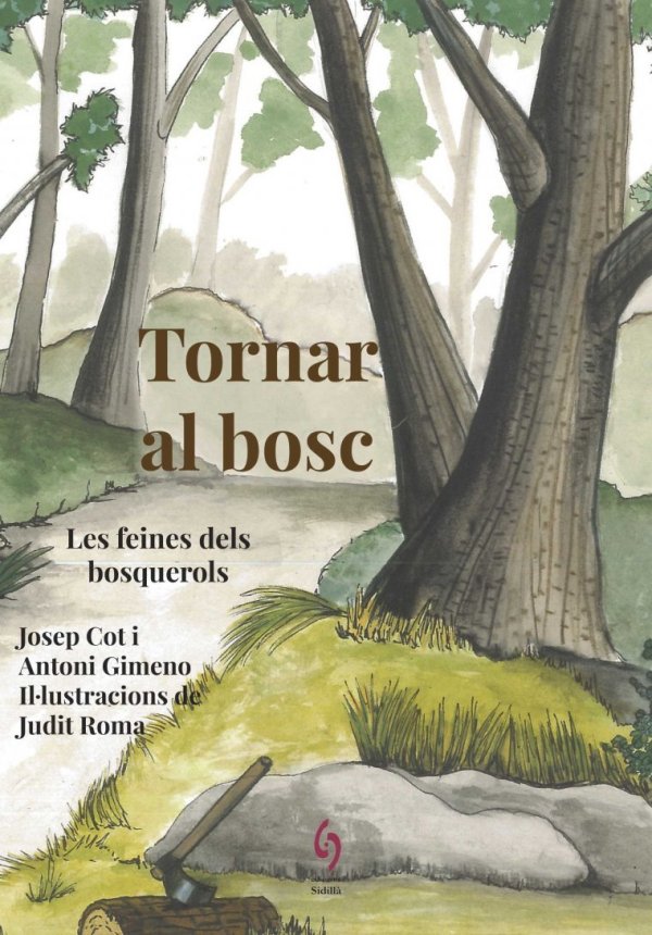 Presentació del llibre 'Tornar al bosc: les feines dels bosquerols' de Josep Cot i Antoni Gimeno Presentació del llibre 'Tornar al bosc: les feines dels bosquerols' de Josep Cot i Antoni Gimeno