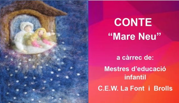 Hora del conte: 'Mare Neu' a càrrec de les mestres d'Infantil de l'escola La Font de Vic
