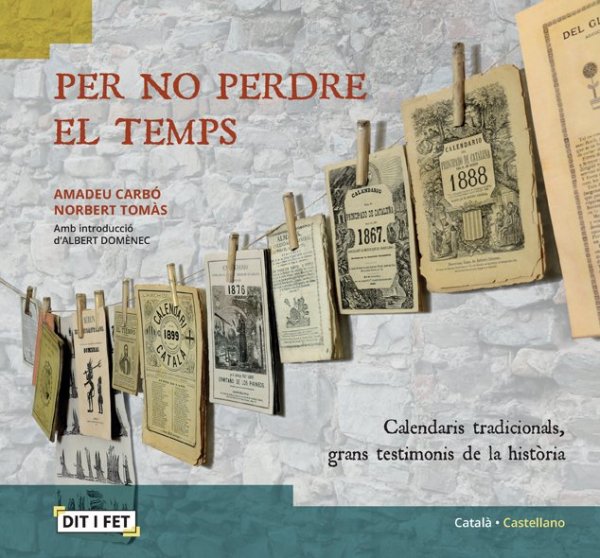 Xerrada 'Per no perdre el temps. Calendaris tradicionals, grans testimonis de la història' amb Amadeu Carbó i Norbert Tomàs