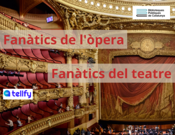 Fanàtics del teatre i de l'òpera Fanàtics del teatre i de l'òpera