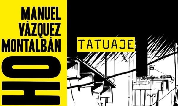 'Tatuaje' de Manel Vázquez Montalbán al Club de Lectura de Novel·la Negra 'Tatuaje' de Manel Vázquez Montalbán al Club de Lectura de Novel·la Negra