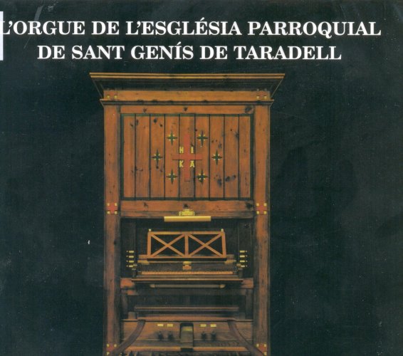 L’orgue de l’església parroquial de Sant Genís de Taradell