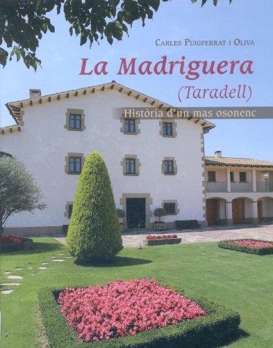 La Madriguera (Taradell). Història d'un mas osonenc