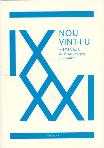 NOU VINT-I-U TARADELL història, imatges i memòria. Volum 2