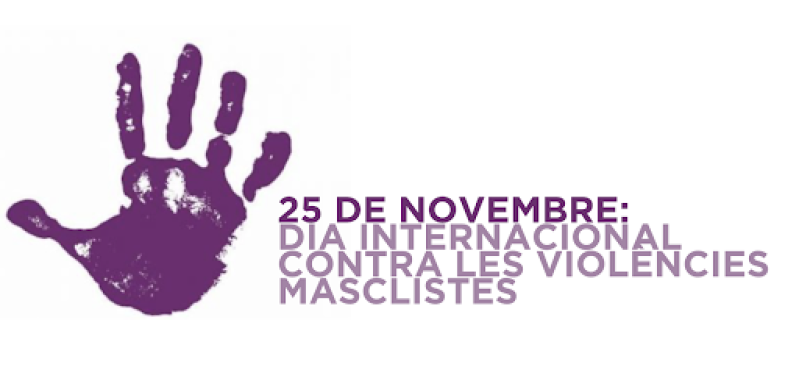 25n dia internaciona contra violencies masclistes 25n dia internaciona contra violencies masclistes